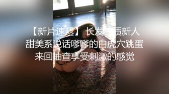 2024年4月，【网友投稿良家自拍】，22岁广东前女友，身高163极品反差美女，性爱小视频加生活照