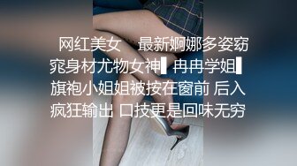 STP22533 浪荡小骚妇 被老公出轨不少500次 喝酒聊天 收人钱财 替人吞精 站着尿尿 自述做爱特别爽