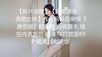 潘多拉極品流出極品素人氣質人妻大奶美穴全裸誘惑好像上她