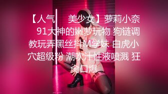 3000一炮，【推车探花】，23岁湖南美女，兼职外围，多镜头完美角度偷拍，淫靡盛宴必看！