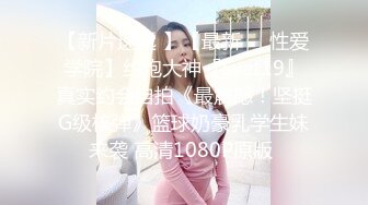 还是舞蹈生给力,大长腿大眼睛高颜值9分女神,瑜伽垫上下腰劈叉壹字马,沐洱超粉