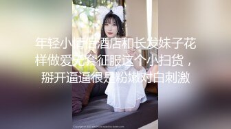 性感长裙妹子啪啪口交舔弄摸逼上位骑坐自己动抽插猛操