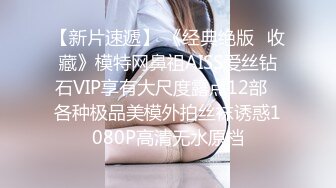 老王河南出差酒店约炮微信聊了几个月的35岁风骚离异少妇口活特别棒叫床呻吟刺激