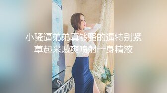 丰乳肥臀人妖和极品少妇毒龙深喉操肛各种姿势啪啪刺激你眼球口味有点重1080P高清