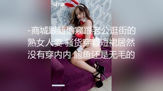 要给女友拍摄视频一开始还不配合后来越来越主动