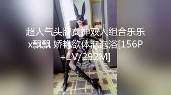 7-8素人外围约啪苗条长发女孩，一颦一笑尽勾人，大鸡巴后入操的眼神迷离