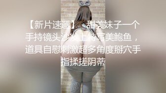 2022-6-6.7【冈本龟田一郎】两场约啪 韵味十足骚女，其中一个明星脸，口活一流爽翻，爆操