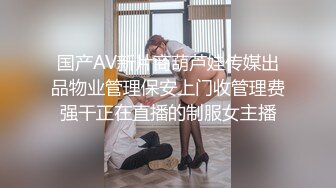 巨乳妹子被玩逼玩菊花 无套输出 大奶哗哗 内射