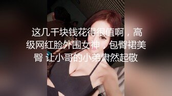 万人求档推推网红亚裔猛女soul69酷爱玩肛自己徒手肛交拳交极度扩张百变COSER被J8肏