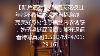 钻石泄密?流出爆发户小哥会所找小姐明目张胆拍摄无套内射坐台妹对白清晰