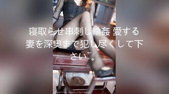 富二代某婚恋网约炮艺校高颜值翘臀长发美女学生妹