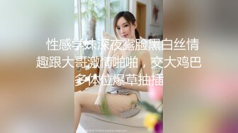  最强母子乱伦南方母子 老爸的神助攻和妈妈视频聊骚 水流成河饥渴难耐 让我如愿以偿的插进了