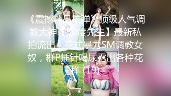 制服小妹露脸让小哥用道具插了菊花骑在脖子上草嘴