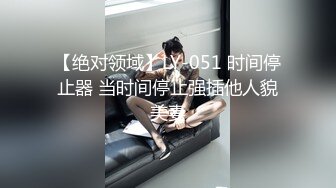 大长腿苗条羞涩大学生纯情美女与大屌帅哥啪啪干N炮肉棒配合大振动棒妹子尖叫不停说快点妹子腋毛很