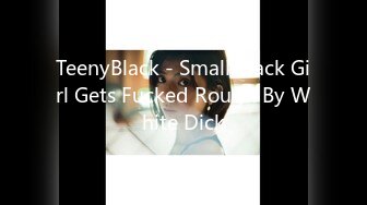 TeenyBlack - Small Black Girl Gets Fucked Rough By White Dick