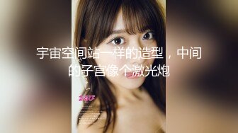 风韵舞蹈美娇娘饥渴采精 灵活舌尖专攻敏感地带真要命 滚烫阴道仿佛要融化肉棒 内射中出回味无穷